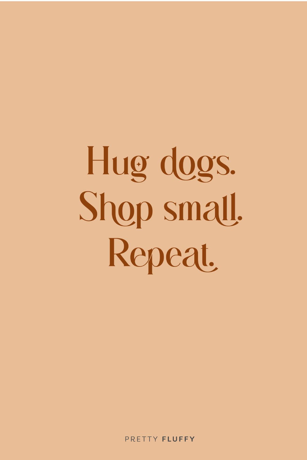 'Hug-Dogs,-Shop-Small,-Repeat'-Free-Screensaver