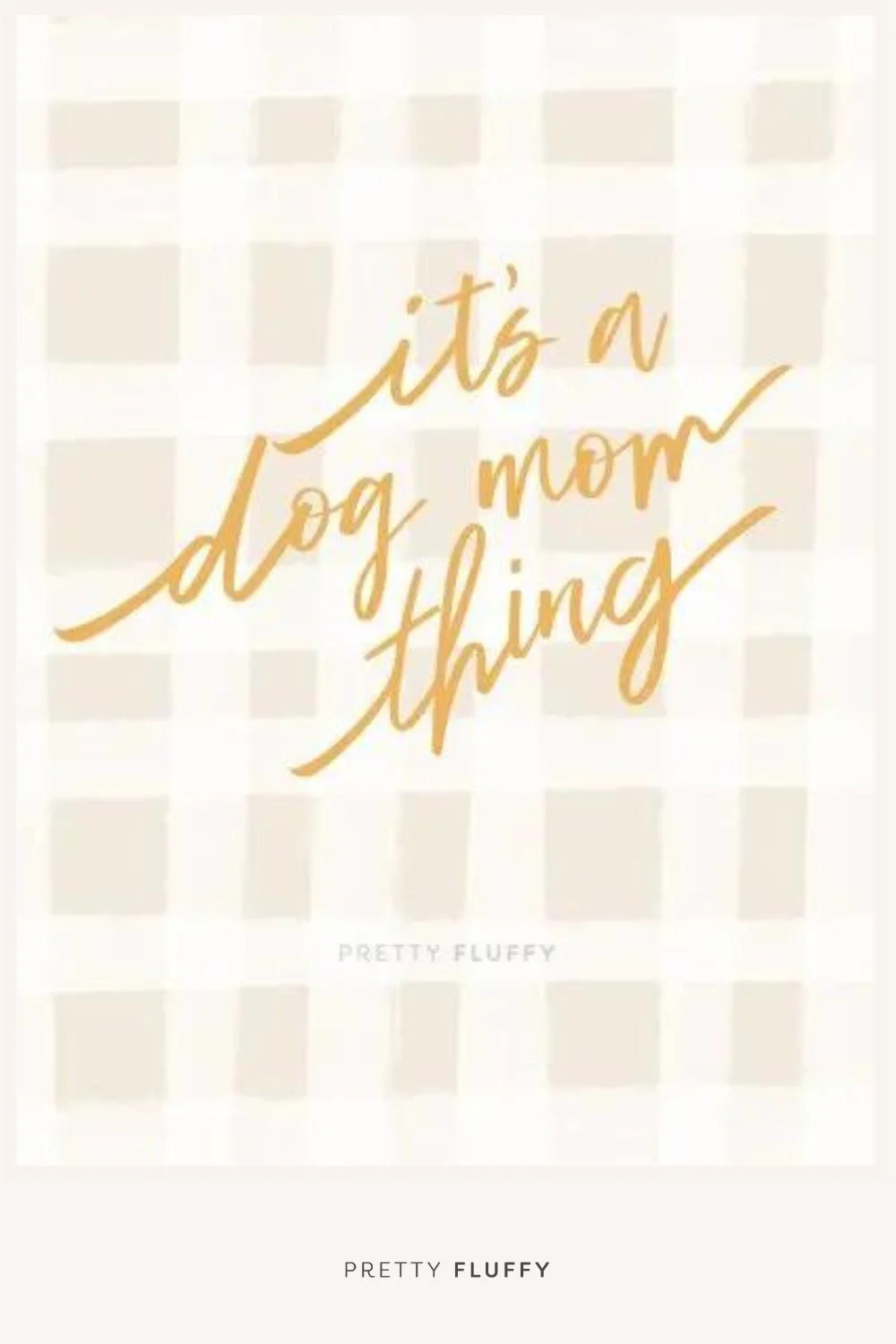 ‘It’s a Dog Mom Thing’ Free Dog Mom Quote Screensaver (2)
