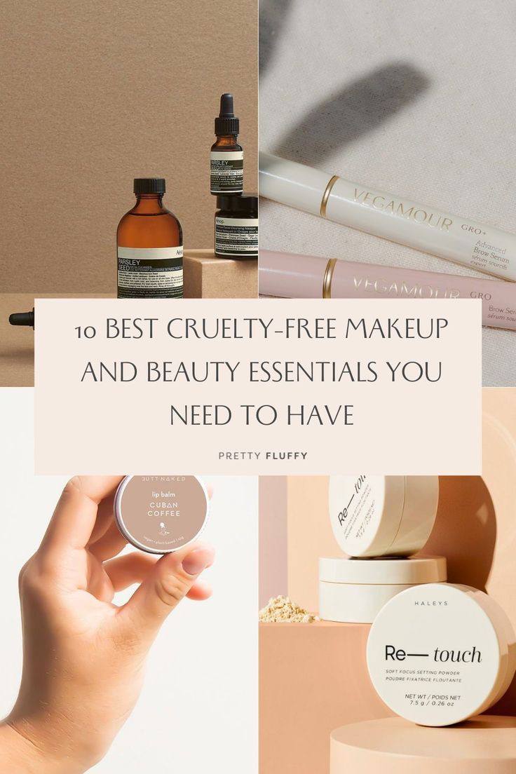 10 Must-Have Cruelty-Free Makeup and Beauty Essentials