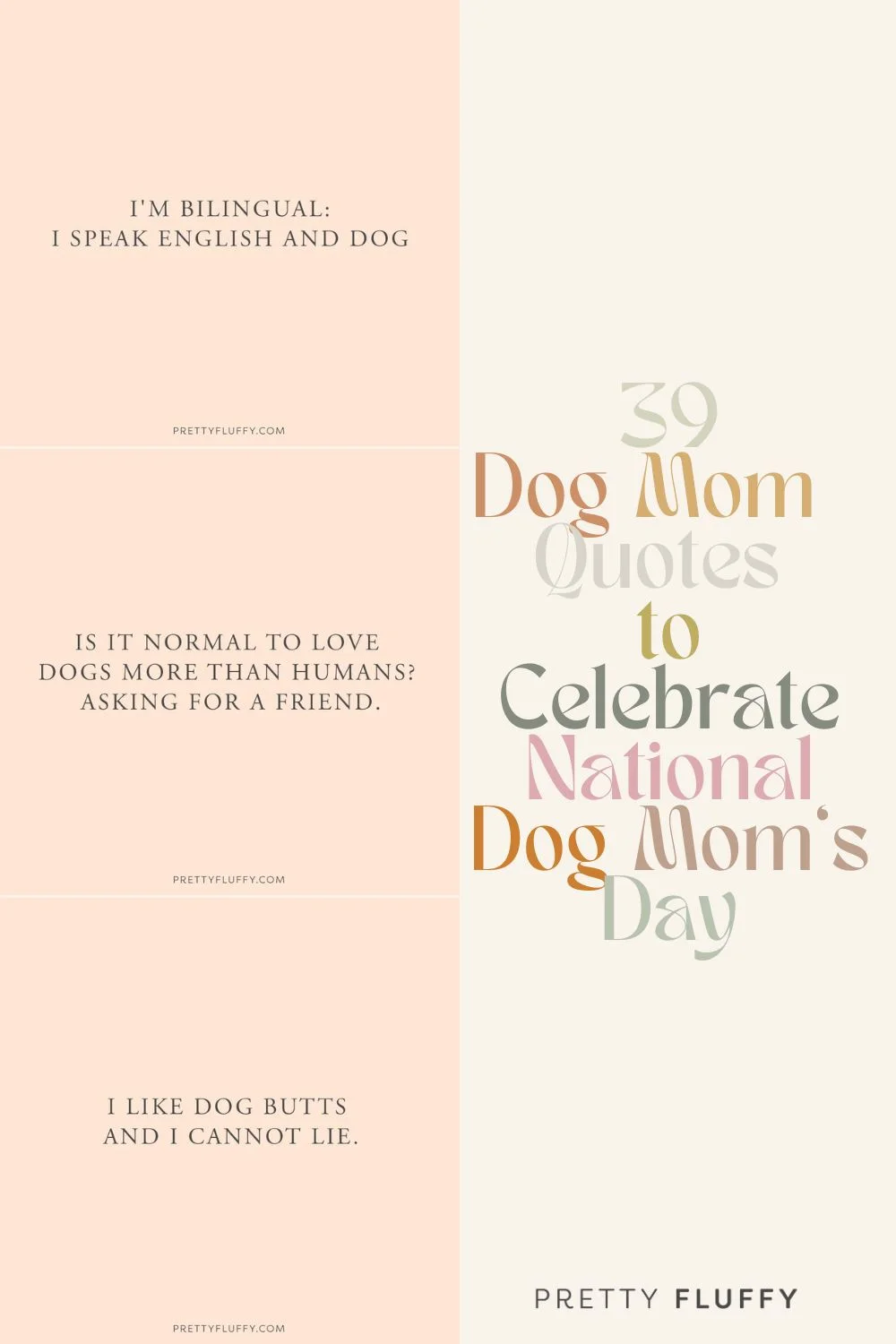 39 Dog Mom Quotes to Celebrate Dog Moms