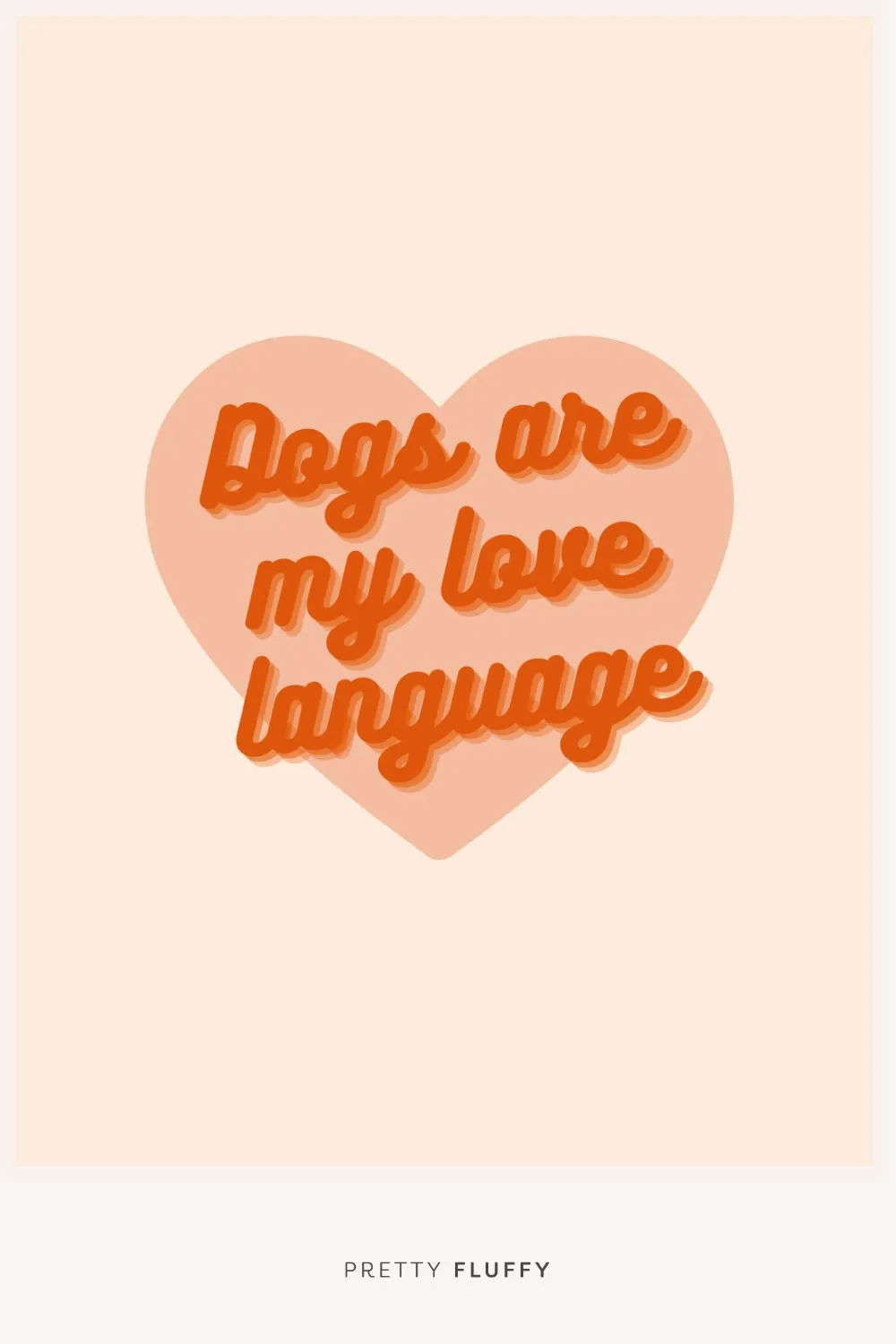 "dogs are my love language" aesthetic dog mom quote wallpaper