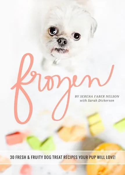 Frozen: Fresh & Fruity Dog Treats Ebook cover